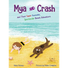 Mya and Crash: and Their Super Awesome, Spectacular Beach Adventure