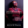 Detox or DIEt: Closing the Gap Between Dis-Ease and Death