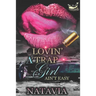 Lovin' A Trap Girl Ain't Easy: Stand-alone Novel
