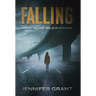 Falling: Trust No One. Believe Nothing.