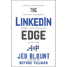 The Linkedin Edge: New Sales Strategies for Unleashing the Power of Linkedin + AI to Cold Call Less and Sell More