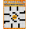 BK Word fill in puzzle book for adults: fill ins puzzle book for adults & seniors - Puzzle from (BK Bouchama)
