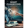 Smart Classrooms: How Al is Revolutionizing Education