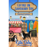 Cottage on Gooseberry Bay: Charmed Summer