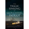 Tragic Sinking of Gloucester's Patriot