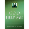 God Help Me!