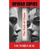Infinite Copies: The Path of Chaos: The Path of Chaos