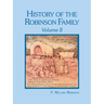 History of the Robinson Family: Volume Ii