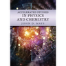 Accelerated Studies in Physics and Chemistry: A Mastery-Oriented Curriculum