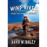 Wind River - Mountain Man Jeb Winslow