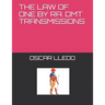 The Law of One. Dmt Transmissions by Ra