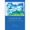 Facing the Sky: Composing Through Trauma in Word and Image
