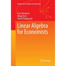 Linear Algebra for Economists