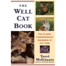 The Well Cat Book: The Classic Comprehensive Handbook of Cat Care