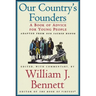 Our Country's Founders: A Book of Advice for Young People