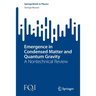 Emergence in Condensed Matter and Quantum Gravity: A Nontechnical Review