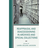 Reappraisal and Deaccessioning in Archives and Special Collections