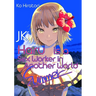 Jk Haru Is a Sex Worker in Another World: Summer (Light Novel): Volume 2