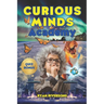 Curious Minds Academy: Incredible Facts for Smart Kids