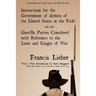 Instructions for the Government of Armies of the United States in the Field