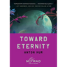Toward Eternity (Nomad Edition)