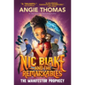 Nic Blake and the Remarkables: The Manifestor Prophecy
