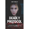 Deadly Protocol