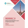 NOSSDAV 12 Proceedings of the 2012 ACM Workshop on Network and Operating System Support for Digital Audio and Video