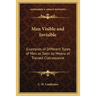 Man Visible and Invisible: Examples of Different Types of Men as Seen by Means of Trained Clairvoyance