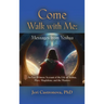 Come Walk with Me: Messages from Yeshua