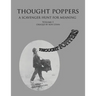 Thought Poppers: A Scavenger Hunt For Meaning