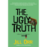 The Ugly Truth: A Riley Ellison Mystery
