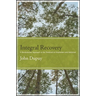 Integral Recovery: A Revolutionary Approach to the Treatment of Alcoholism and Addiction