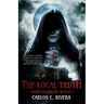 The Local Truth: White Harbor: Book 1