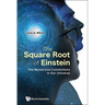 The Square Root of Einstein