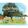The Old Apple Tree and Friends