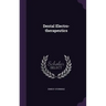 Dental Electro-therapeutics