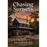 Chasing Sunsets: The Bonds that Endure Beyond the Setting Sun