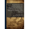 A Catalogue of North American Palaeozic Crustacea Confined to the Non-Trilobitic Genera and Species