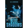 Blue Shadows