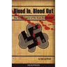 Blood In, Blood Out: The Violent Empire of the Aryan Brotherhood