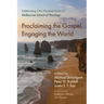 Proclaiming the Gospel, Engaging the World: Celebrating One Hundred Years of Melbourne School of Theology
