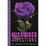 Misguided Affections