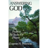 Answering God: The Psalms as Tools for Prayer