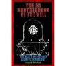 The SS Brotherhood of the Bell: Nasa's Nazis, Jfk, and Majic-12