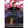 The Errol Flynn Conspiracy: A Spy Thriller