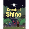 Created to Shine