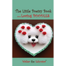 The Little Poetry Book about Loving Poodles