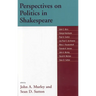 Perspectives on Politics in Shakespeare