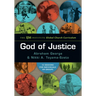 God of Justice: The Ijm Institute Global Church Curriculum